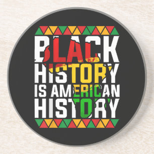 Black History Is American History Patriotic Coaster