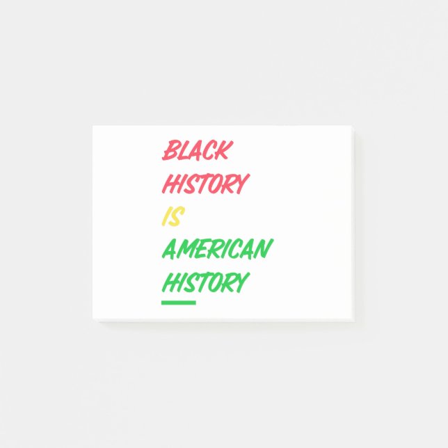Black History is American History Post-it Notes (Front)