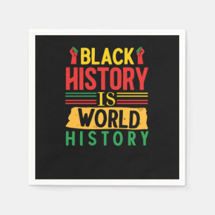 Black History Is World History (3) Napkin