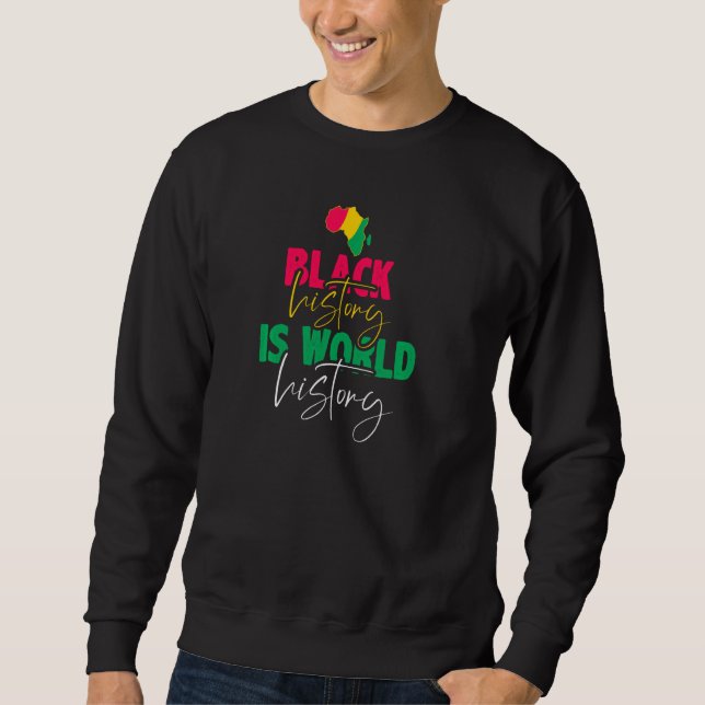 Black History Is World History Pullover (Front)