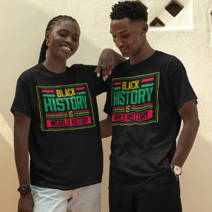 Black History is World History T-Shirt