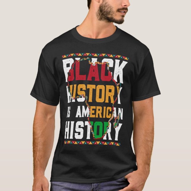 Black History is World History USA African T-Shirt (Front)