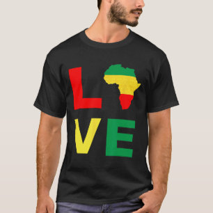 Black History Juneteenth Africa Love Men Women Boy T-Shirt