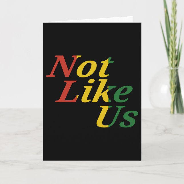 Black History Juneteenth Freedom Day Not Like Us  Card (Front)
