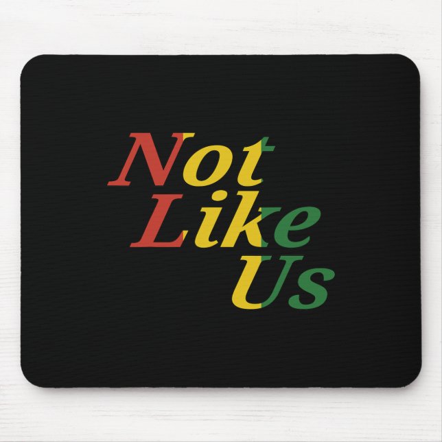 Black History Juneteenth Freedom Day Not Like Us  Mouse Mat (Front)