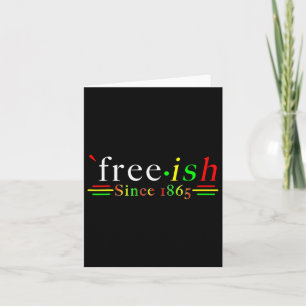Black History Juneteenth Freedom Emancipation Free Card