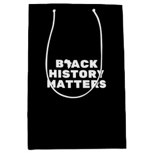 Black History Matters Medium Gift Bag