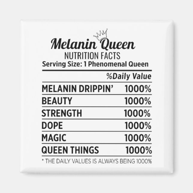 Black History Melanin Queen Nutrition Facts Magnet (Front)