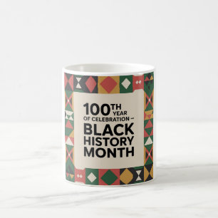 Black History Month – 100 Years of Celebration Coffee Mug