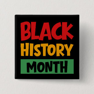 Black History Month 15 Cm Square Badge