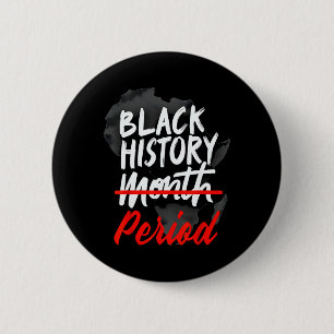 Black History Month _1 6 Cm Round Badge