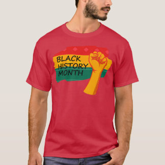 BLACK HISTORY MONTH 1 T-Shirt