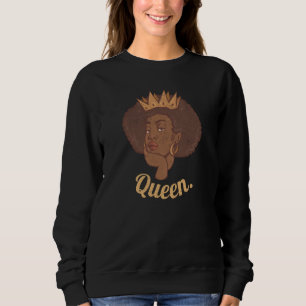Black History Month 2023 Black History Queen Afric Sweatshirt
