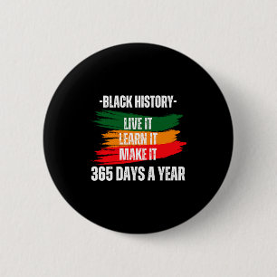 Black History Month 2023 Live It Learn It Make It 6 Cm Round Badge