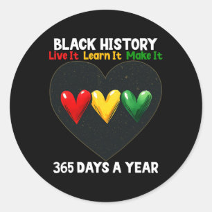 Black History Month 2024 Live It Learn It Make It Classic Round Sticker