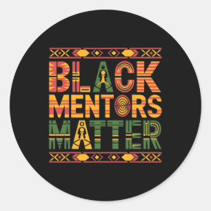 Black History Month 2025 Black Mentors Problem  Classic Round Sticker