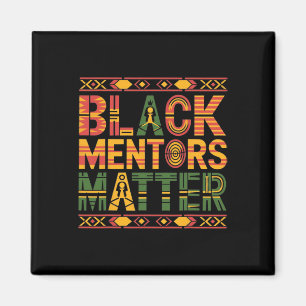 Black History Month 2025 Black Mentors Problem Magnet