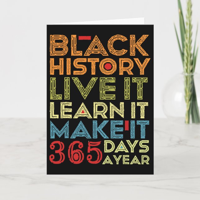Black History Month 2025 Live It Learn It Make It  Card (Front)