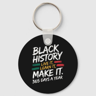 Black History Month 2025 Live It Learn It Make It Key Ring