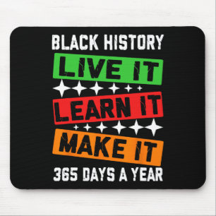 Black History Month 2025 Live It Learn It Make It Mouse Mat