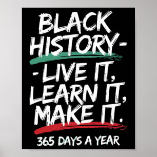 Black History Month 2025 Live It Learn It Make It  Poster