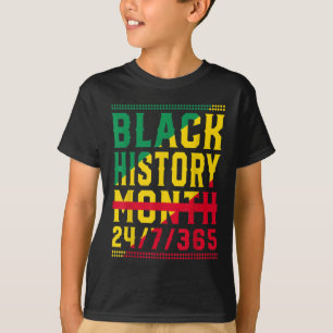 Black History Month 247365 Melanin Pride African A T-Shirt