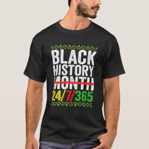 Black History Month 247365 Pride African American T-Shirt