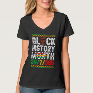 Black History Month 247 In 365 Days Melanin Pride T-Shirt