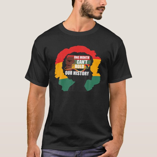 Black History Month 24/7/365 African Melanin Black T-Shirt (Front)