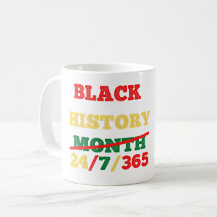 Black History Month 24/7/365 : AFRO AMERICAN Coffee Mug