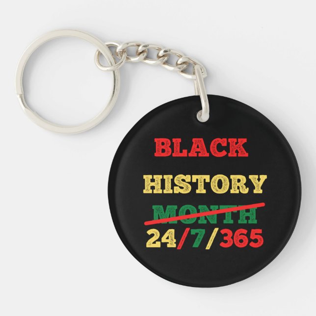 Black History Month 24/7/365 - Black History Key Ring (Front)