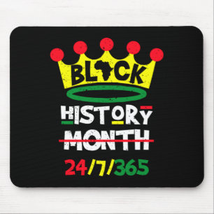 Black History Month 24 7 365 Black King Heritage T Mouse Mat