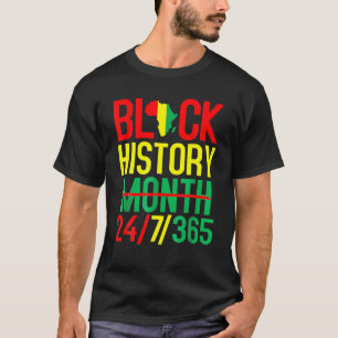 Black History Month 24 7 365 Junenth African Flag T-Shirt