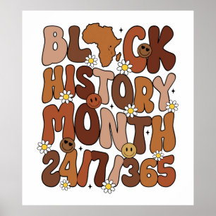 Black history month 24/7/365 poster