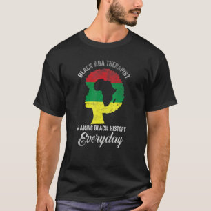 Black History Month Aba  Quote Therapist Flag Afri T-Shirt