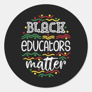 Black History Month Africa Teacher - Black Educato Classic Round Sticker