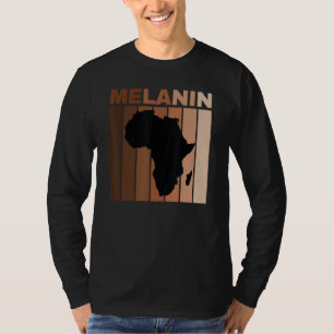 Black History Month African American Pride Melanin T-Shirt