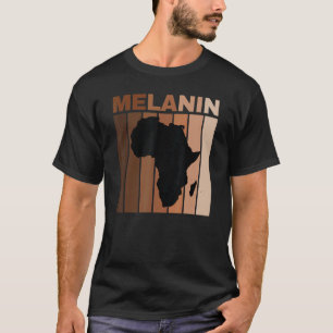 Black History Month African American Pride Melanin T-Shirt