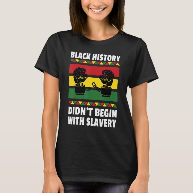 Black History Month African American Quote T-Shirt (Front)