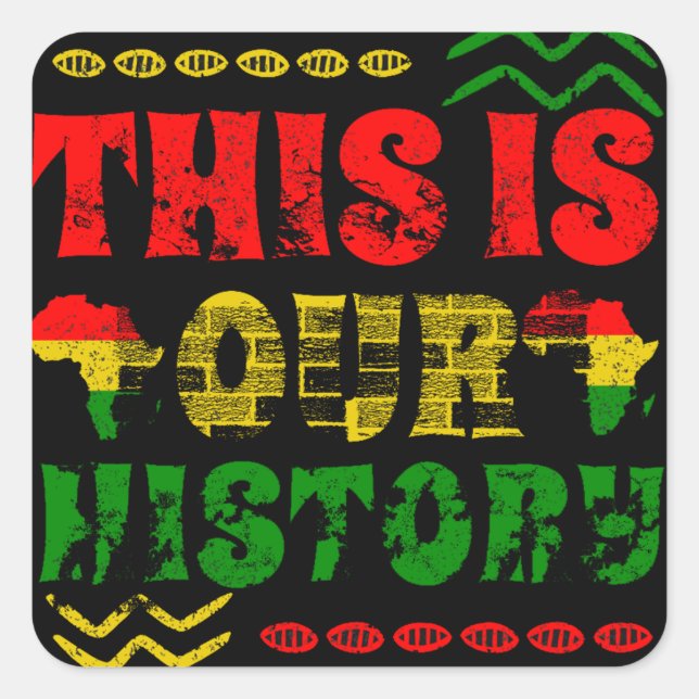 Black History Month, African american  Square Sticker (Front)