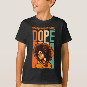 Black History Month African American Unapologetica T-Shirt