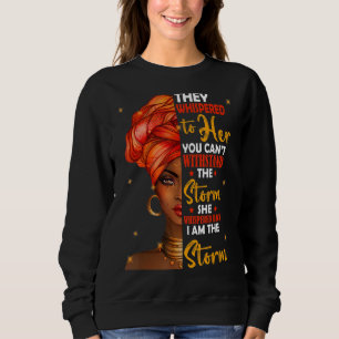 Black History Month African Woman Afro I Am The S Sweatshirt
