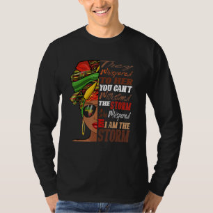 Black History Month African Woman Afro I Am The S T-Shirt