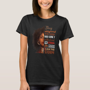 Black History Month African Woman Afro I Am The S T-Shirt
