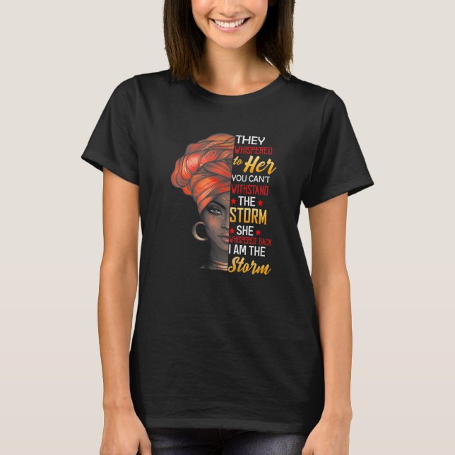Black History Month  African Woman Afro I Am The S T-Shirt (Front)