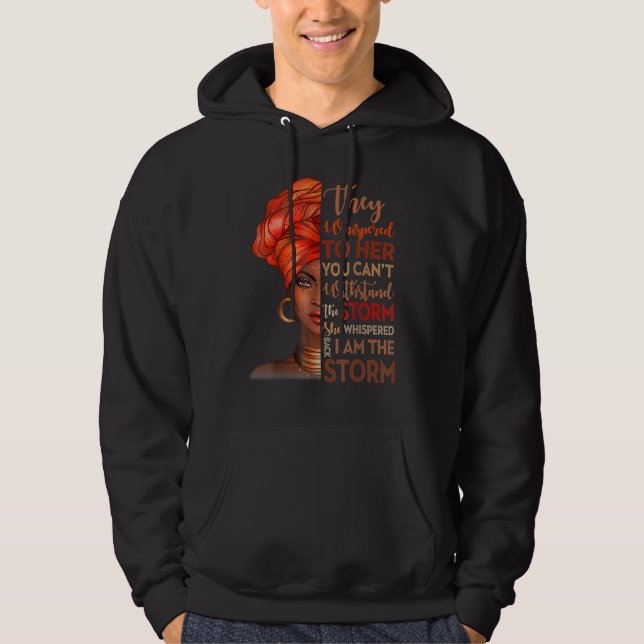 Black History Month African Woman Afro I Am The St Hoodie (Front)