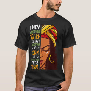Black History Month African Woman Afro I Am The St T-Shirt