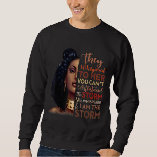 Black History Month - African Woman Afro I Am The  Sweatshirt