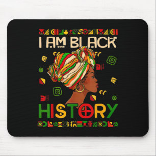 Black History Month Am Black History Black Woman Mouse Mat