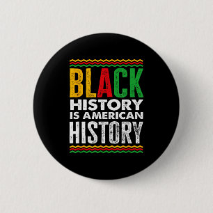 Black History Month American African 6 Cm Round Badge